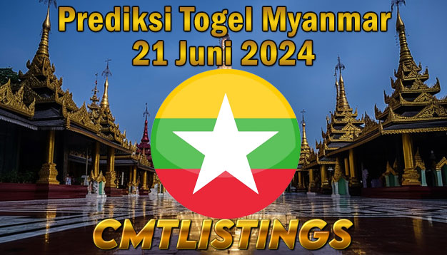 PREDIKSI TOGEL MYANMAR, 21 JUNI 2024